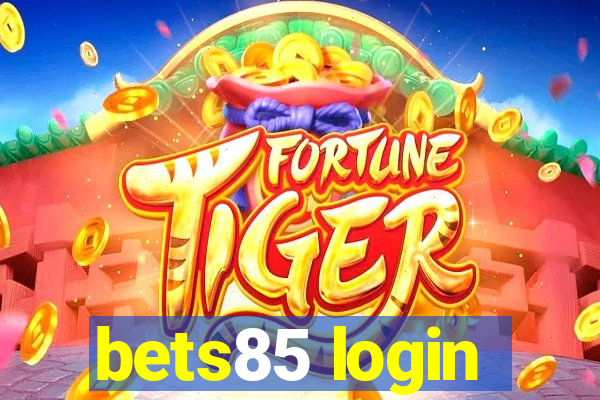 bets85 login